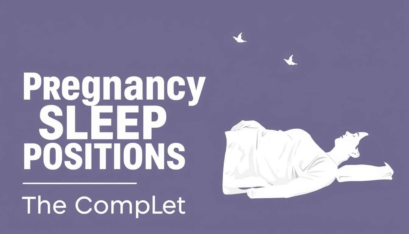 Pregnancy sleep positions — The Complete Guide Pregnancy sleep positions — The Complete Guide